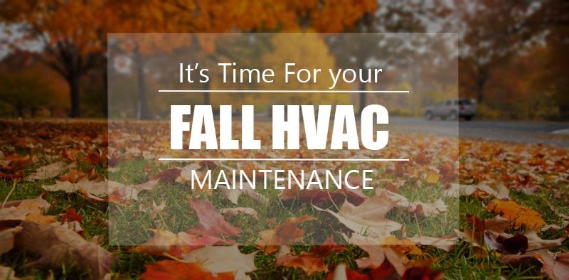 Autumn leaves on grass with text overlay reading "It's Time For your FALL HVAC MAINTENANCE."