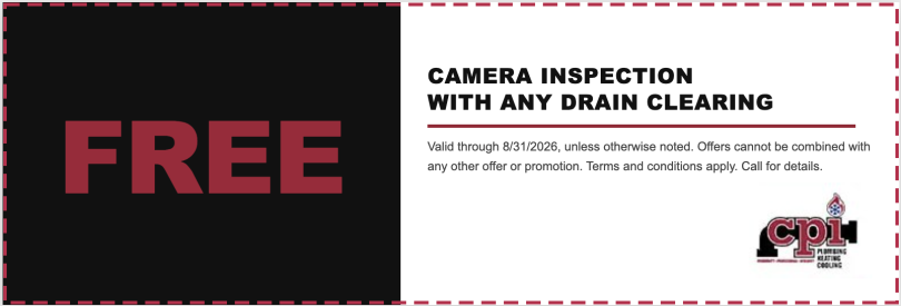 Promotional coupon offering free camera inspection with any drain clearing service, valid through 8/31/2026. CPI Plumbing, Heating, Cooling & Electrical logo di